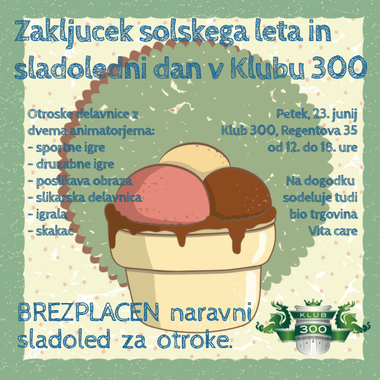 Zaključek šolskega leta in sladoledni dan v klubu 300