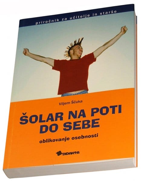 Šolar na poti do sebe - dr. Viljem Ščuka