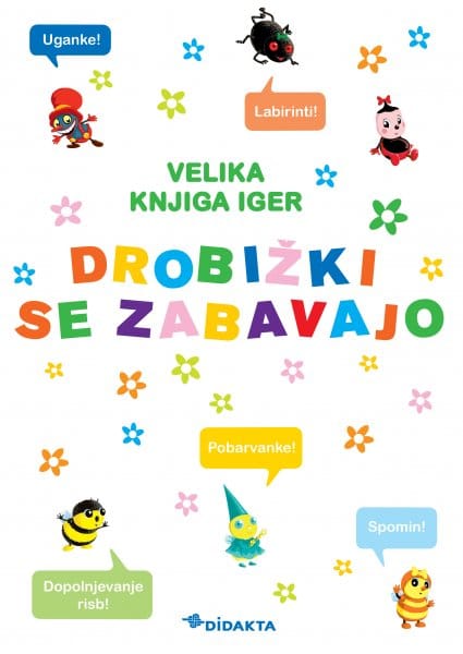 Drobižki se zabavajo - velika knjiga iger