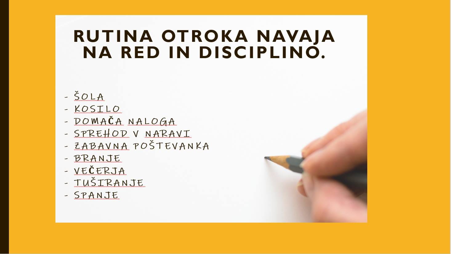 Rutina otroka navaja na red in disciplino Rutina otroka navaja na red in disciplino