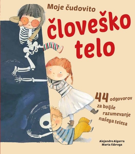 Moje čudovito človeško telo